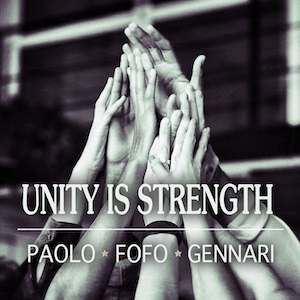 Paolo Fofo Gennari - Unity is a Strenght