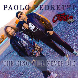 Paolo Pedretti - The King Will Never Die